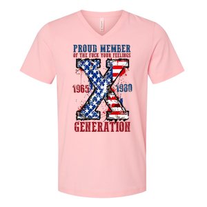 Proud Member Of The Fuck Your Feelings Generation X V-Neck T-Shirt