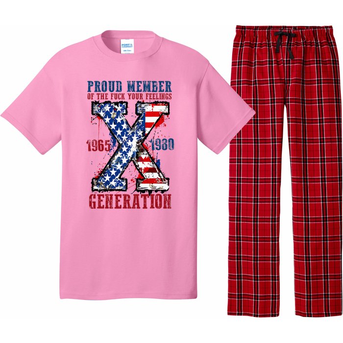 Proud Member Of The Fuck Your Feelings Generation X Pajama Set