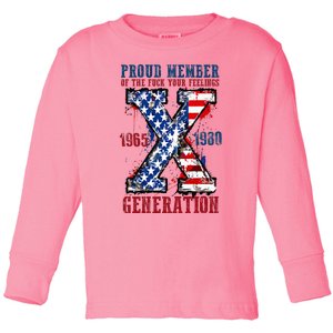 Proud Member Of The Fuck Your Feelings Generation X Toddler Long Sleeve Shirt