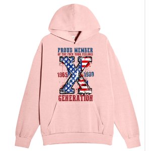 Proud Member Of The Fuck Your Feelings Generation X Urban Pullover Hoodie