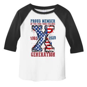 Proud Member Of The Fuck Your Feelings Generation X Toddler Fine Jersey T-Shirt