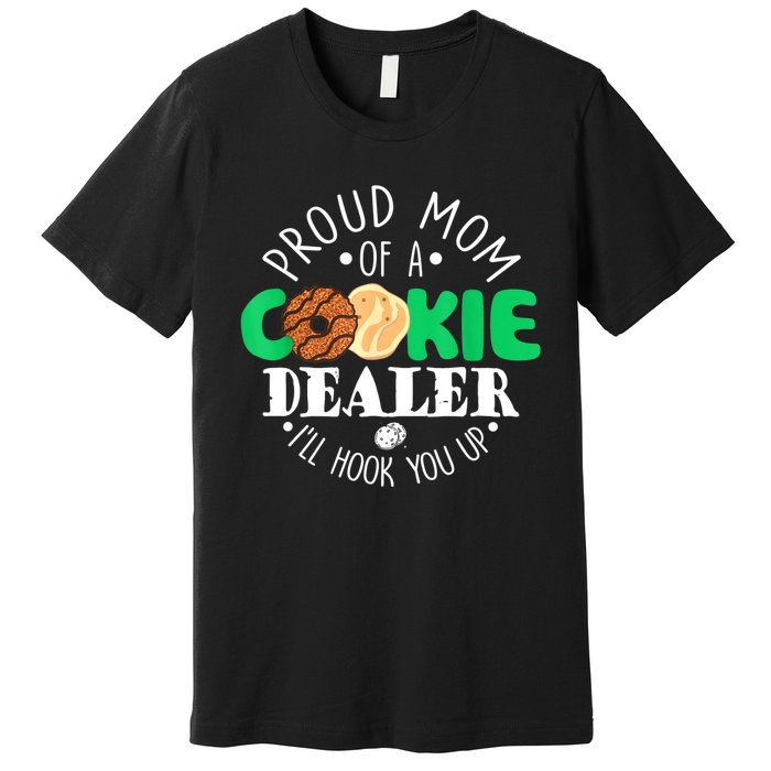 Proud Mom Of A Cookie Dealer Girl Troop Leader Matching Premium T-Shirt