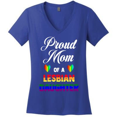 Proud Mom Of A Lesbian Daughter Lgbt Lgbtq Lesbian Support Gift Women's V-Neck T-Shirt