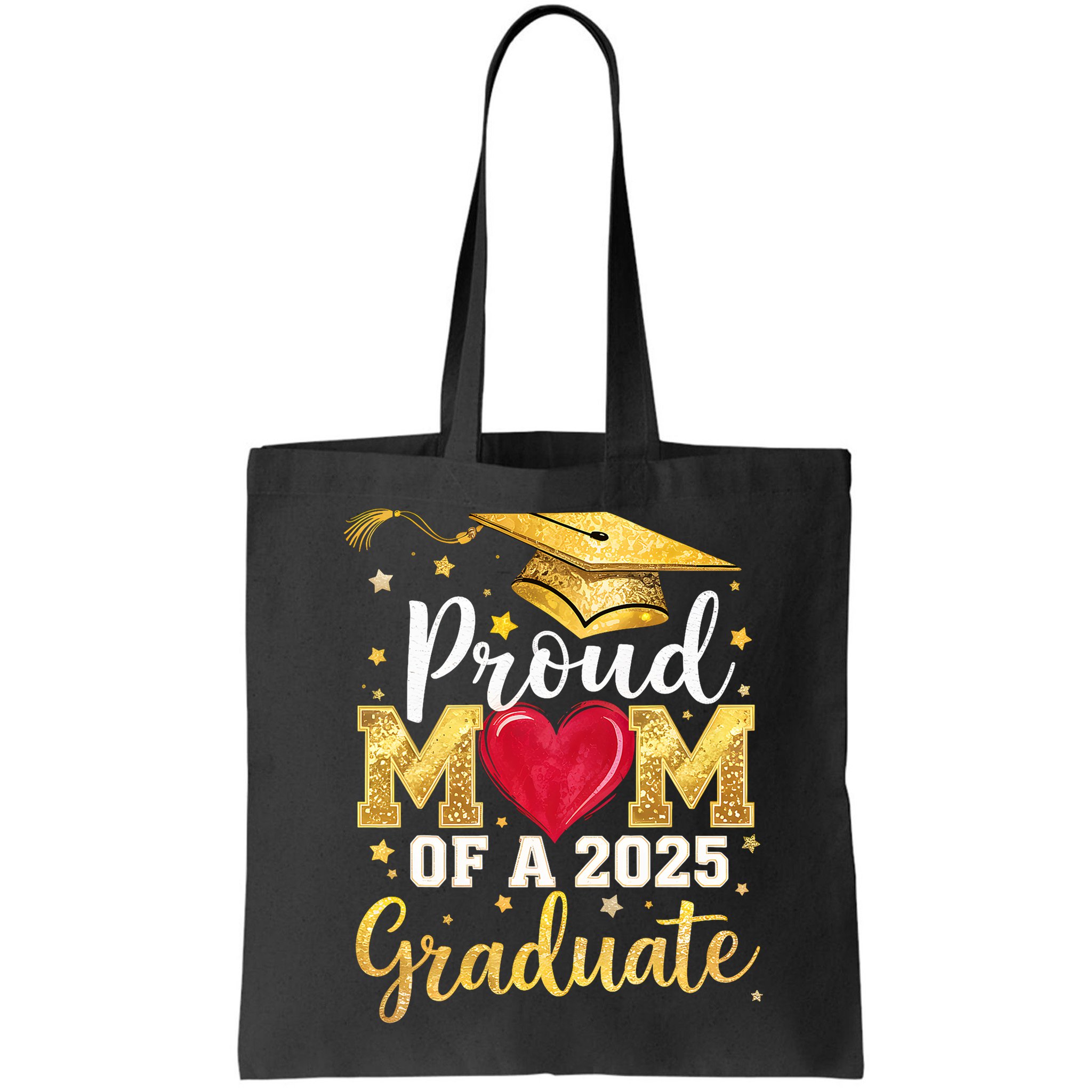 Proud Mom Of A Class Of 2025 Graduate 2025 Senior Mom Bag