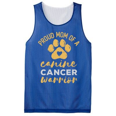 Proud Mom Of A Canine Cancer Warrior Dog Paw Print Gift Mesh Reversible Basketball Jersey Tank