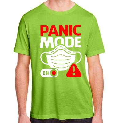 Panic Mode On Adult ChromaSoft Performance T-Shirt