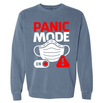 Panic Mode On Garment-Dyed Sweatshirt