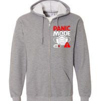 Panic Mode On Full Zip Hoodie