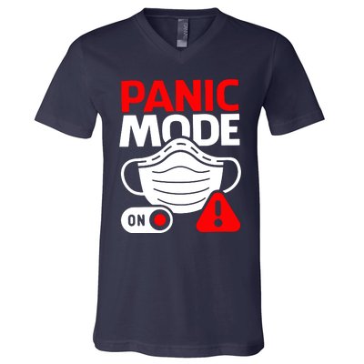 Panic Mode On V-Neck T-Shirt