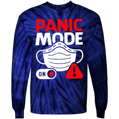 Panic Mode On Tie-Dye Long Sleeve Shirt