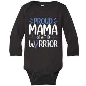 Proud Mama Of A T1d Warrior Baby Long Sleeve Bodysuit