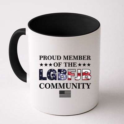Proud Member Of The LGBFJB Community USA Flag Mug
