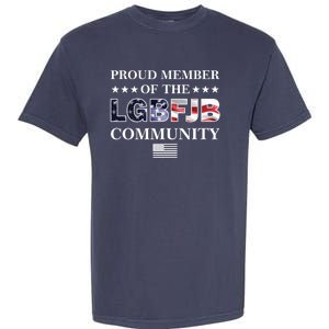 Proud Member Of The LGBFJB Community USA Flag Garment-Dyed Heavyweight T-Shirt