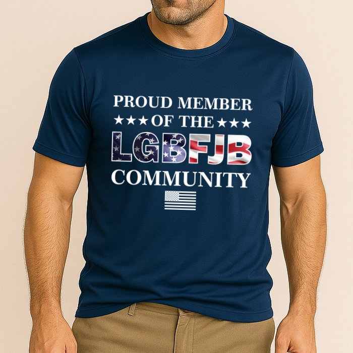 Proud Member Of The LGBFJB Community USA Flag Cooling Performance Crew T-Shirt