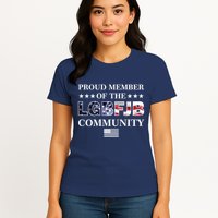 Proud Member Of The LGBFJB Community USA Flag Womens T-Shirt