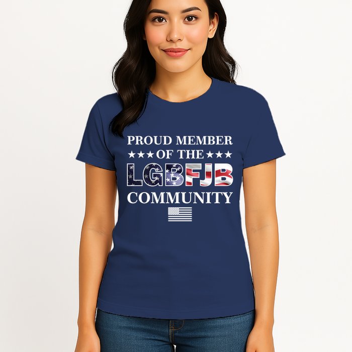 Proud Member Of The LGBFJB Community USA Flag Womens T-Shirt