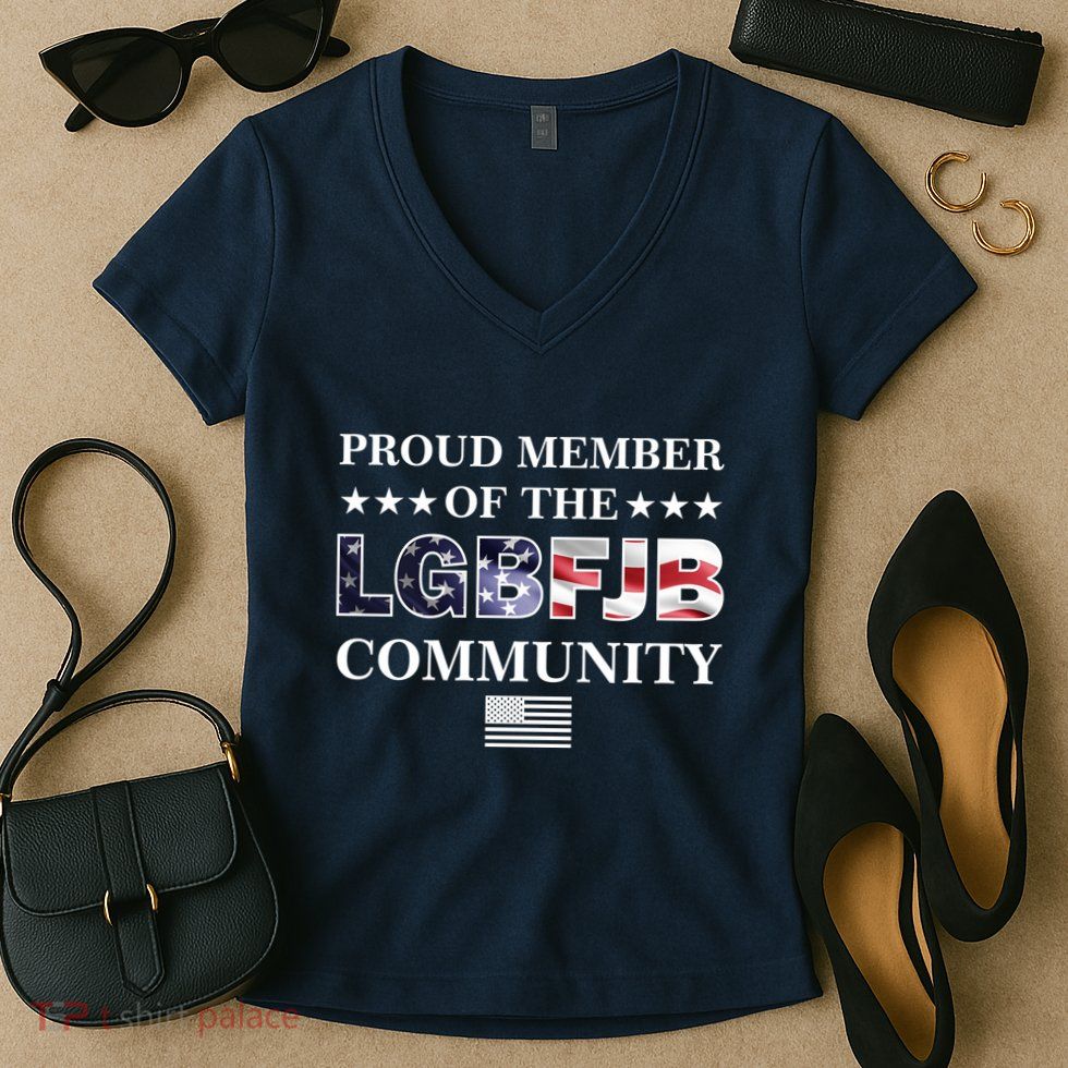Proud Member Of The LGBFJB Community USA Flag Women's V-Neck T-Shirt