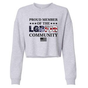 Proud Member Of The LGBFJB Community USA Flag Cropped Pullover Crew