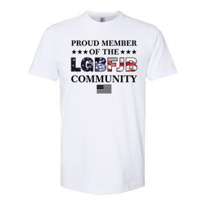 Proud Member Of The LGBFJB Community USA Flag Softstyle CVC T-Shirt