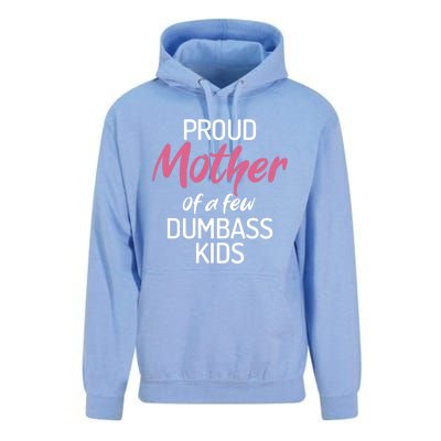 Proud Mother Of A Few Dumbass Funny Son Daughter Meaningful Gift Unisex Surf Hoodie