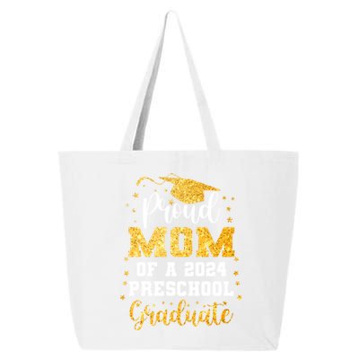 Proud Mom Of A Class Of 2024 Preschool Graduate Graduation Gift 25L Jumbo Tote