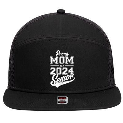 Proud Mom Of A 2024 Senior Grad 7 Panel Mesh Trucker Snapback Hat