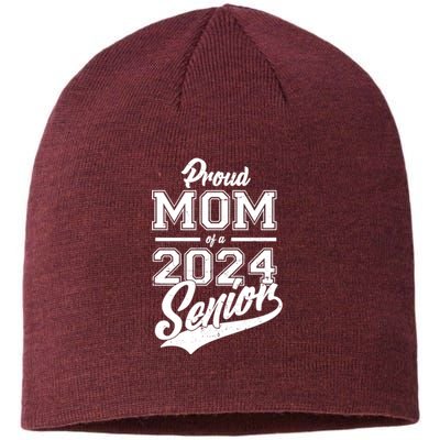 Proud Mom Of A 2024 Senior Grad Sustainable Beanie