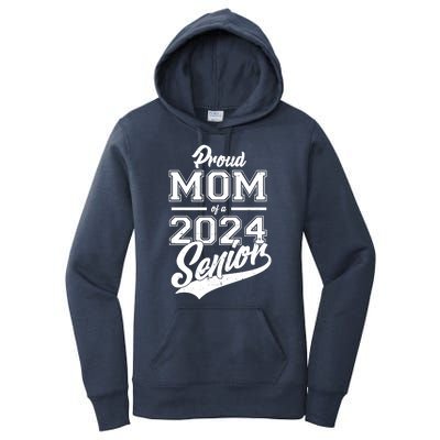 Proud Mom Of A 2024 Senior Grad Women's Pullover Hoodie