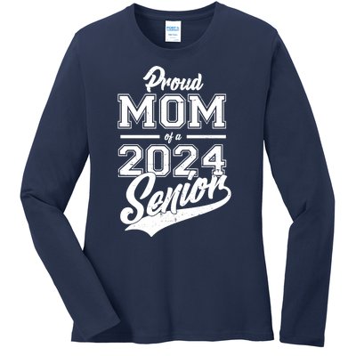 Proud Mom Of A 2024 Senior Grad Ladies Long Sleeve Shirt