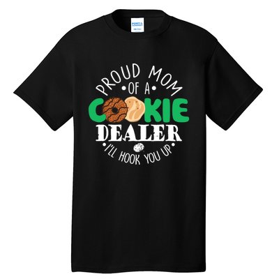 Proud Mom Of A Cookie Dealer Girl Troop Leader Matching Tall T-Shirt