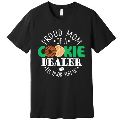 Proud Mom Of A Cookie Dealer Girl Troop Leader Matching Premium T-Shirt