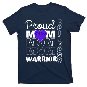 Proud Mom Of A Epilepsy Warrior T-Shirt