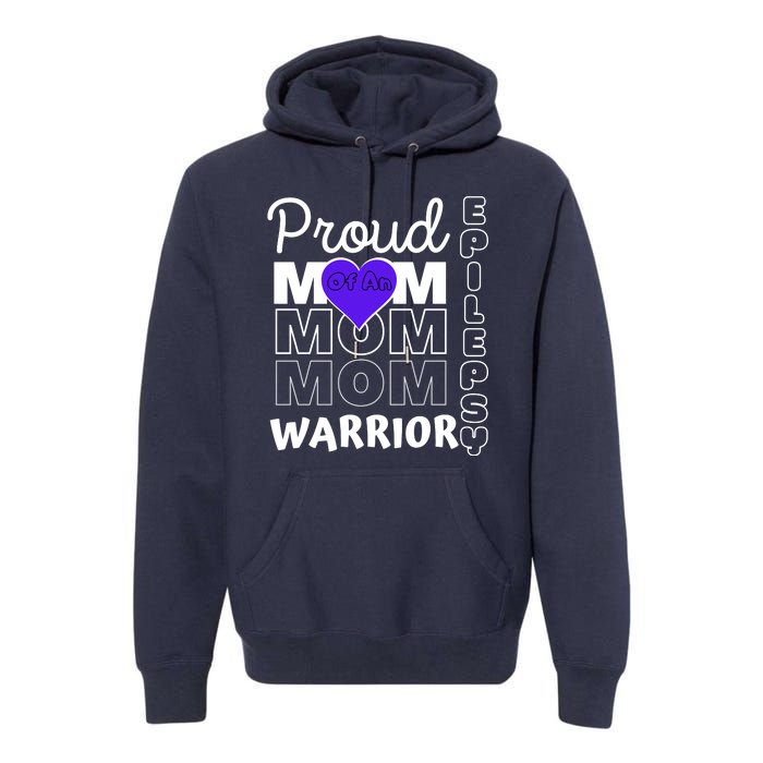 Proud Mom Of A Epilepsy Warrior Premium Hoodie