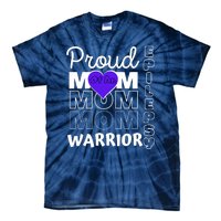 Proud Mom Of A Epilepsy Warrior Tie-Dye T-Shirt