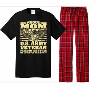 Proud Mom Of An Army Veteran My Daughter Paid For It Gift Funny Gift Pajama Set