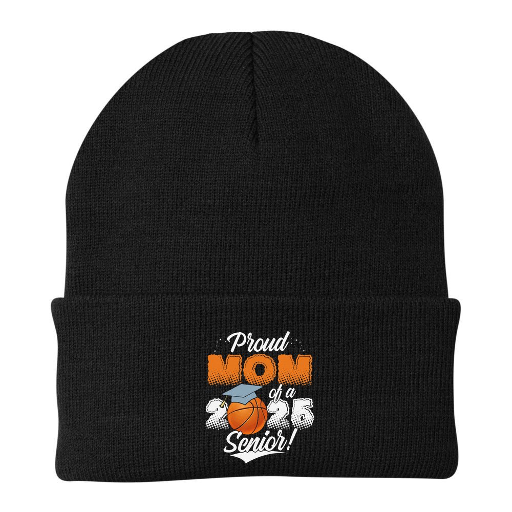 Proud Mom Of A 2025 Senior Graduate Basketball Gift Beanie