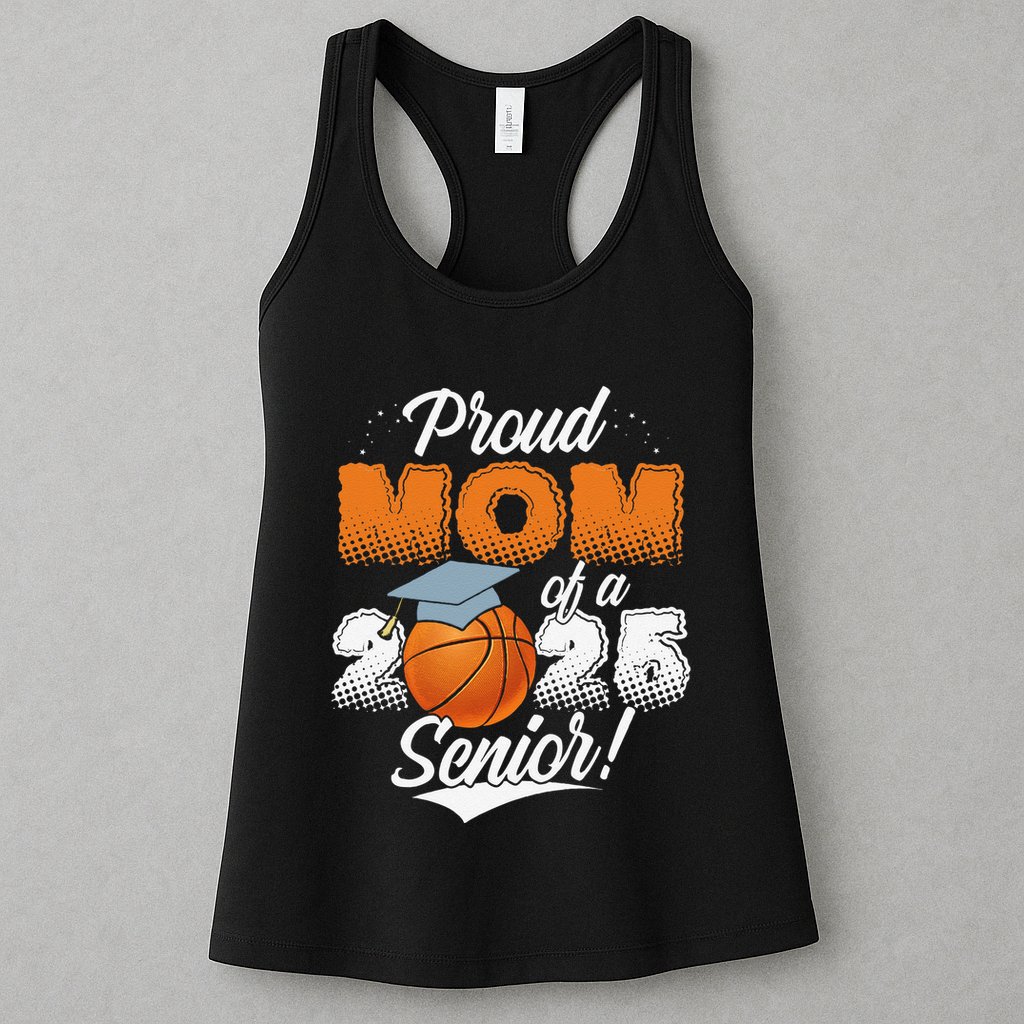 Proud Mom Of A 2025 Senior Graduate Basketball Gift Womens Tank Top