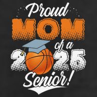 Proud Mom Of A 2025 Senior Graduate Basketball Gift Hat
