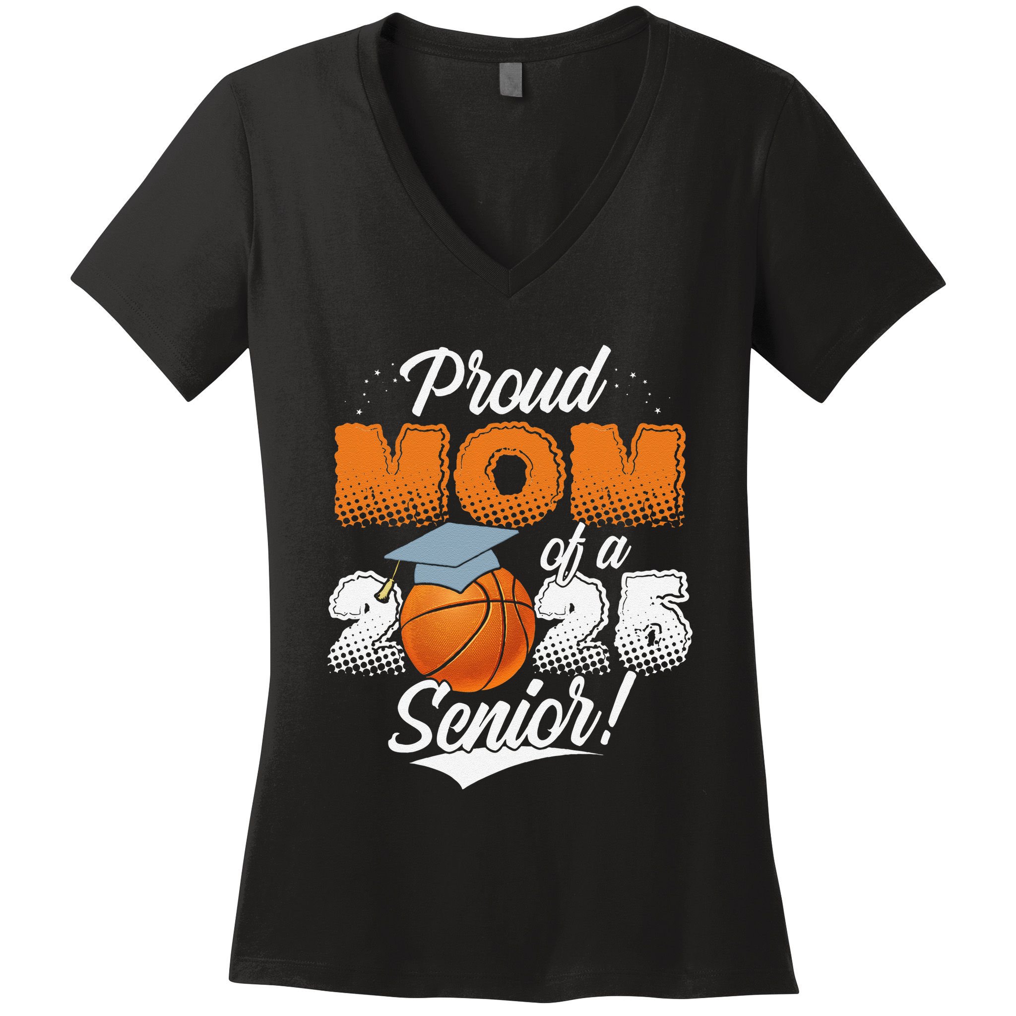 Proud Mom Of A 2025 Senior Graduate Basketball Gift Women's V-Neck T-Shirt