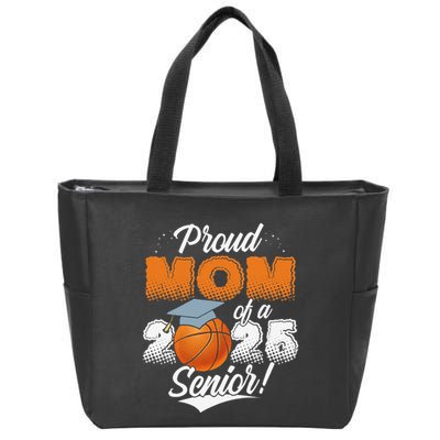 Proud Mom Of A 2025 Senior Graduate Basketball Gift Zip Tote Bag