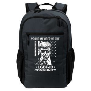 Proud Member Of The LGBFJB Community Conservative Anti Biden Daily Commute Backpack