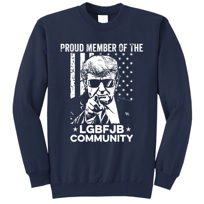 Proud Member Of The LGBFJB Community Conservative Anti Biden Sweatshirt