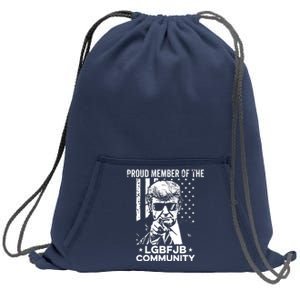 Proud Member Of The LGBFJB Community Conservative Anti Biden Sweatshirt Cinch Pack Bag