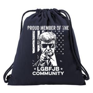 Proud Member Of The LGBFJB Community Conservative Anti Biden Drawstring Bag