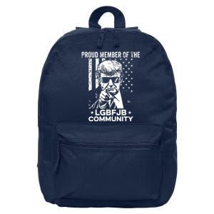 Proud Member Of The LGBFJB Community Conservative Anti Biden 16 in Basic Backpack