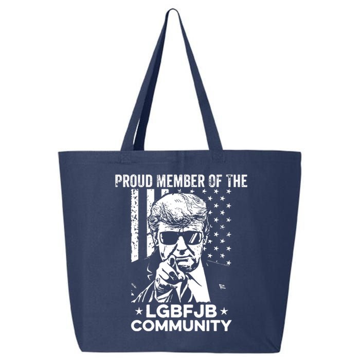 Proud Member Of The LGBFJB Community Conservative Anti Biden 25L Jumbo Tote