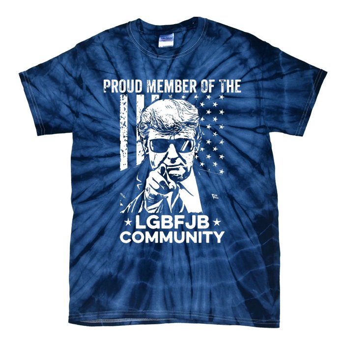 Proud Member Of The LGBFJB Community Conservative Anti Biden Tie-Dye T-Shirt