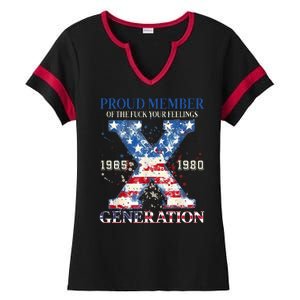 Proud Member Of The Fuck Your Feelings Gen X Usa Ladies Halftime Notch Neck Tee