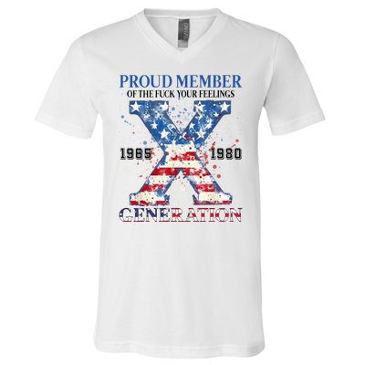 Proud Member Of The Fuck Your Feelings Gen X Usa V-Neck T-Shirt