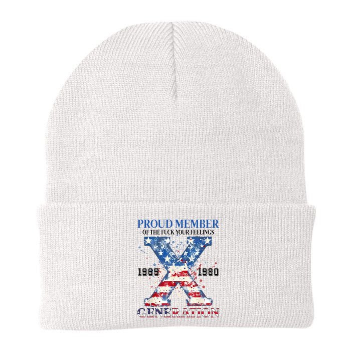 Proud Member Of The Fuck Your Feelings Gen X Usa Beanie